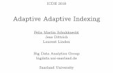 Adaptive Adaptive Adaptive Indexing