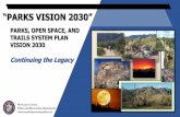 PARKS, OPEN SPACE, AND TRAILS SYSTEM PLAN VISION 2030