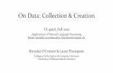 On Data: Collection & Creation