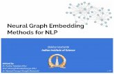 Neural Graph Embedding Methods for NLP