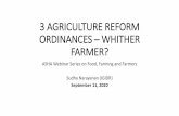 3 AGRICULTURE REFORM ORDINANCES – WHITHER FARMER?