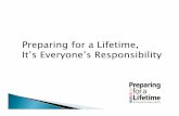 Preparing for a Lifetime, It’s Everyone’s Responsibility