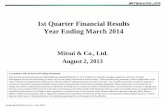 1st Quarter Financial Results Year Ending March 2014