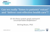 Can we really “listen to patients’ voices” and “deliver ...
