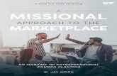 A Missional Approach to the Marketplace: An Onramp to ...