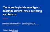 The Increasing Incidence of Type 2 Diabetes: Current ...