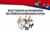 Brief Tutorial on Completing the OSHA Recordkeeping Form