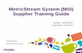 MetricStream System (MSI) Supplier Training Guide