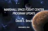 MARSHALL SPACE FLIGHT CENTER PROGRAM UPDATE David E. …