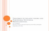 TREATMENT OF APLASTIC ANEMIA AND PAROXYSMAL NOCTURNAL ...
