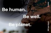 Be human. LULULEMON 2020 IMPACT AGENDA Be well. Be …