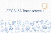 EECS16A Touchscreen 1 - University of California, Berkeley