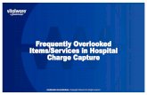 Frequently Overlooked Items/Services in Hospital Charge ...