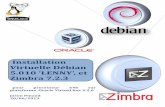 Installation Virtuelle Débian 5.010 ‘LENNY’, et Zimbra 7.2