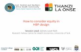 How to consider equity in HBP design