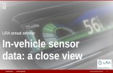 LiRA annual seminar In-vehicle sensor data: a close view