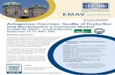 Autogenous Vaccines: Quality of Production and ... - emav.be