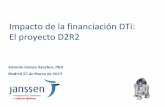 Impacto de la financiación DTi: El proyecto D2R2