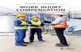 A Guide For Employers WORK INJURY COMPENSATION