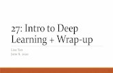 27: Intro to Deep Learning + Wrap-up