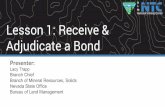 Lesson 1: Receive & Adjudicate a Bond - ntc.blm.gov