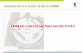 ¡Bienvenidos a la presentación de KAMA! KAMA soluciones de ...