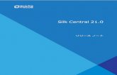Silk Central 21 - Micro Focus