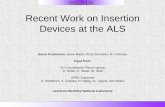 Recent Work on Insertion Devices at the ALS