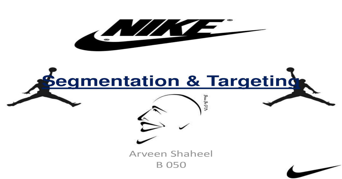 NIKE - Segmentation & Targeting - [PDF Document]