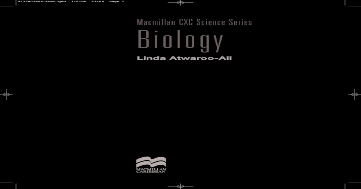 Macmillan CXC Science Series Biology Shelly Mohammedbiol090 ?? · Macmillan Education Between