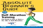 Absolute Beginners Guide to Half-marathon Training - Run or Walk 5k-10k-Half-marathon (Hedrick)