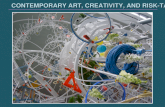 Contemporary Art, Creativity, and Risk Taking