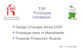 TSF Prototype Hardware