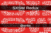 SXSW Redux