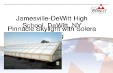 Jamesville-DeWitt High School, DeWitt, NY Pinnacle Skylight with Solera Glazing.