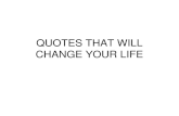 Quotes that will change your life
