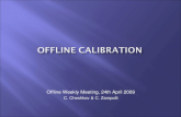 Offline calibration