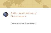 India: Institutions of Governance Constitutional framework.