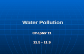 Water Pollution Water Pollution Chapter 11 11.5 - 11.9.