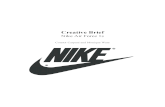 Nike Air Force 1s - s. Creative Project Brief...Executive Summary: Nike is a household name in the world of sporting goods. Their products include athletic shoes, fashion shoes, apparel,