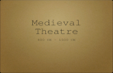 Medieval Theatre - Theatre I