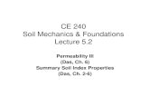 CE 240 Soil Mechanics Foundations Lecture 5 lanbo/CE240Lect 240 Soil Mechanics Foundations Lecture 5.2 Permeability III ... • If the soil is highly permeable, ... geological knowledge