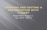 Creating and editing a presentation with clipart
