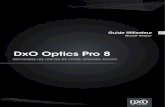 dxo optics pro 8 - DxO Download Manager Pre-Prod download- .DxO Optics Pro 8 - Guide Utilisateur
