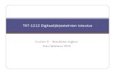TKT-1212 Digitaalijärjestelmien .TKT-1212 Digitaalijärjestelmien toteutus Contents yModeling dimensions