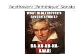 Beethoven: ‘Pathétique’ Sonata - NLC Jan 18/Beethoven... · -Sonata: a piece of music written