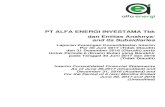PT ALFA ENERGI INVESTAMA Tbk dan Entitas Anaknya/ and its ...· Surat Pernyataan Direksi Directors’