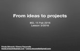 From ideas to projects
