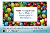 M & M RecognitionL Let's Make it Meaningful & Memorable