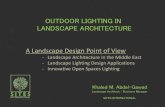 Lighting Tech Summit 2016 - Khaled M. Abdelgawad - Lighting Design in Landscape Architecture